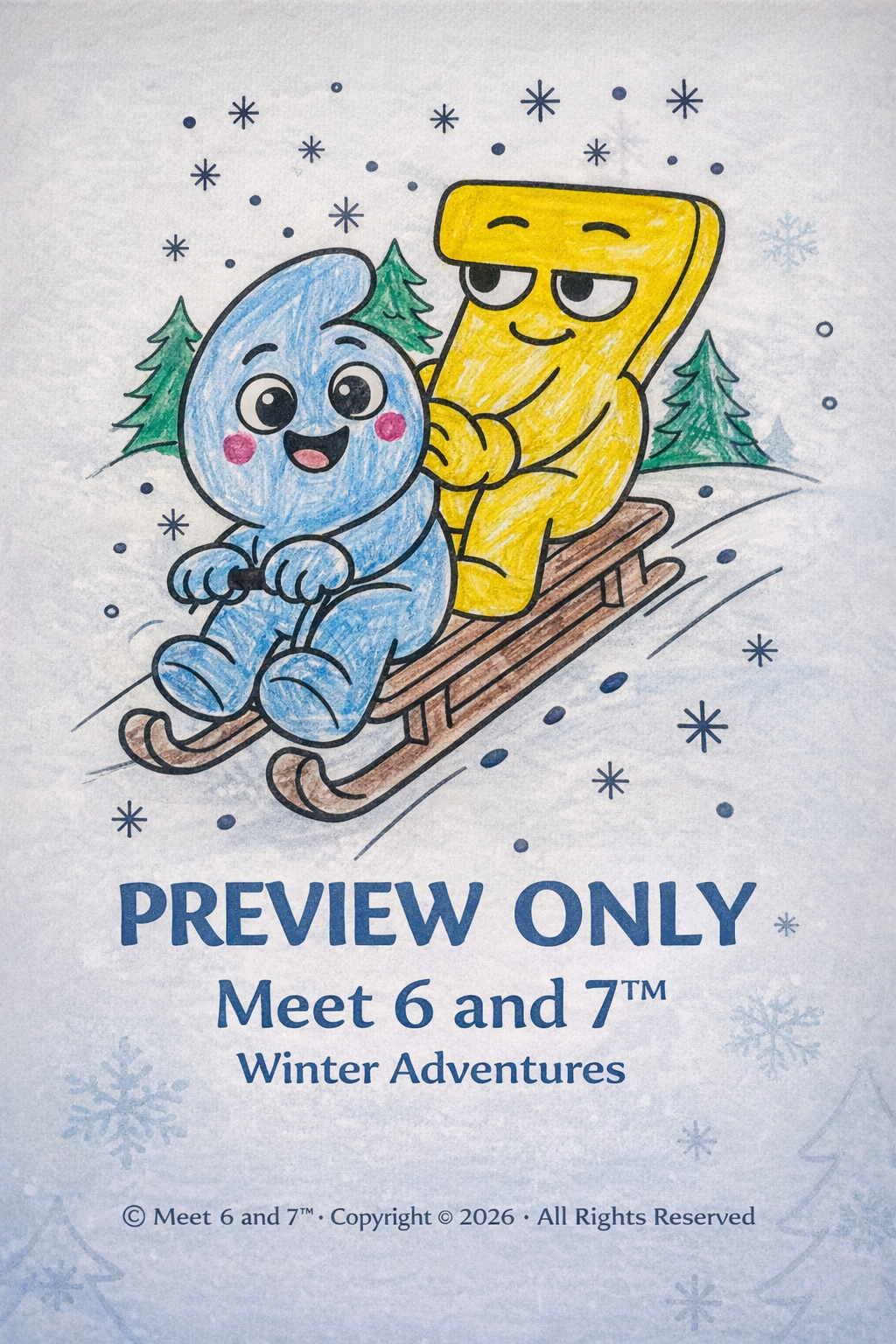 Meet 6 and 7: Winter Fun! Coloring and Activity Book: Winter Wonderland Adventures with 6 and 7 Paperback – December 13, 2025 by LaDora Hill (Author)