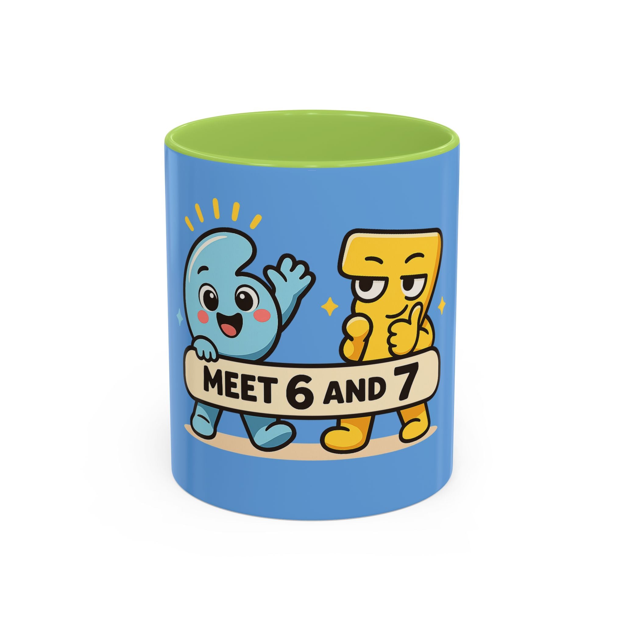 Meet 6 & 7 Coffee Mug (11 oz)
