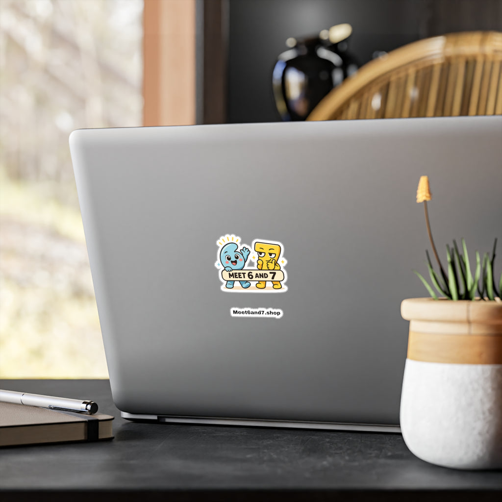 Meet 6 and 7 Kiss-Cut Vinyl Decal — Cute Character Sticker (Meet6and7.shop)