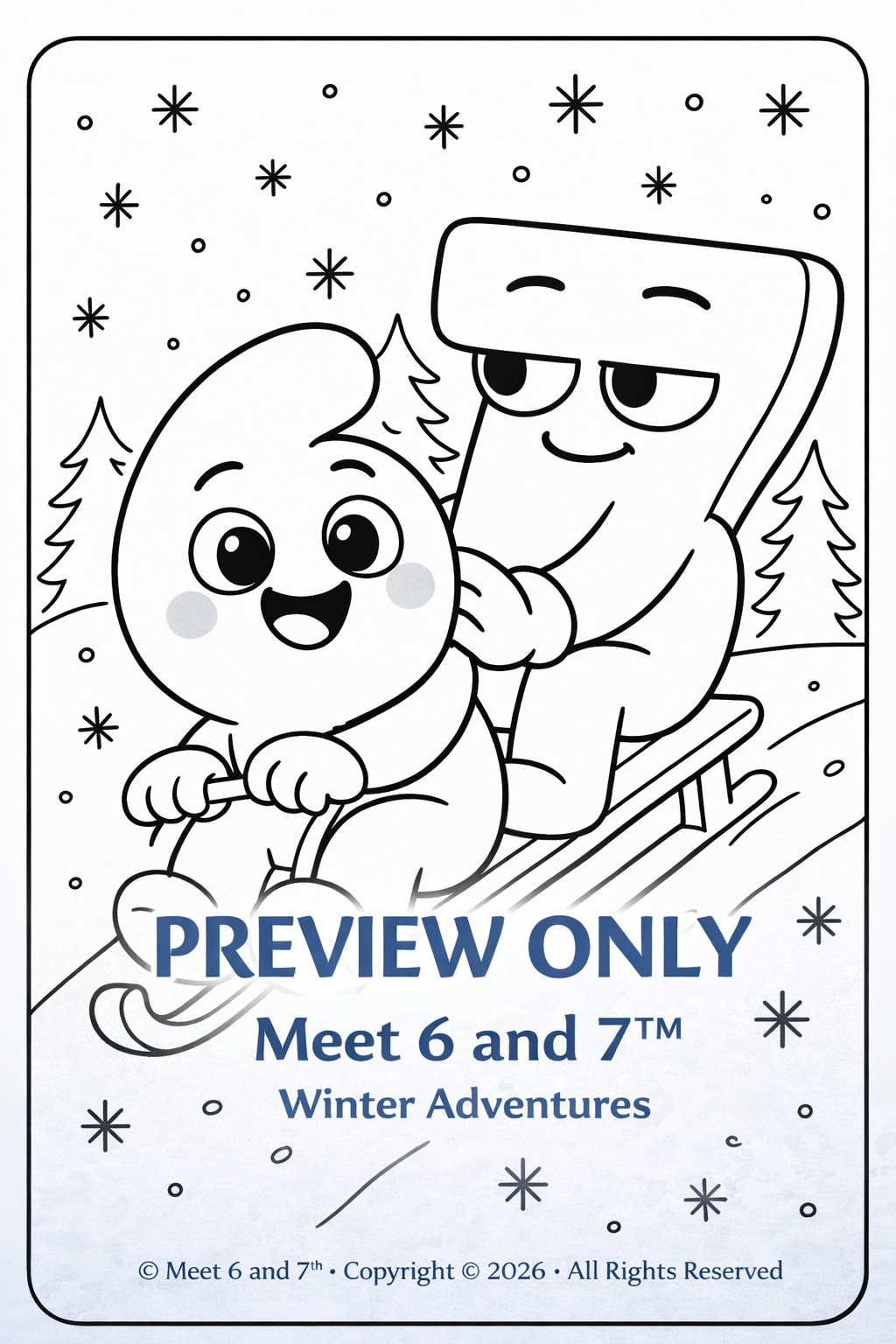 Meet 6 and 7: Winter Fun! Coloring and Activity Book: Winter Wonderland Adventures with 6 and 7 Paperback – December 13, 2025 by LaDora Hill (Author)